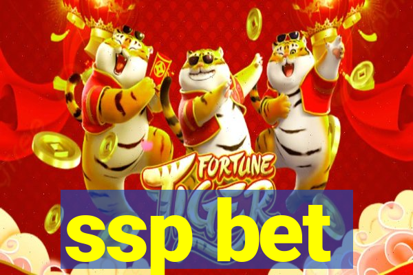 ssp bet